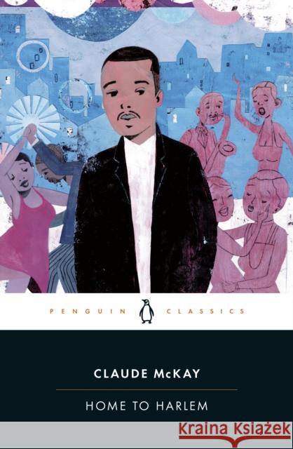 Home to Harlem Claude McKay 9780143138587