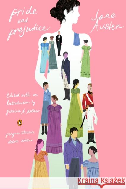 Pride and Prejudice: (Penguin Classics Deluxe Edition) Jane Austen 9780143138730 Penguin Classics