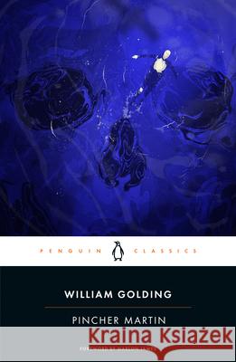 Pincher Martin William Golding Marlon James Rachel Greenwal 9780143138792 Penguin Classics