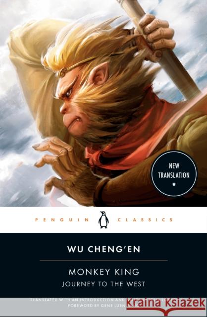 Monkey King: Journey to the West Wu Cheng’en 9780143138938