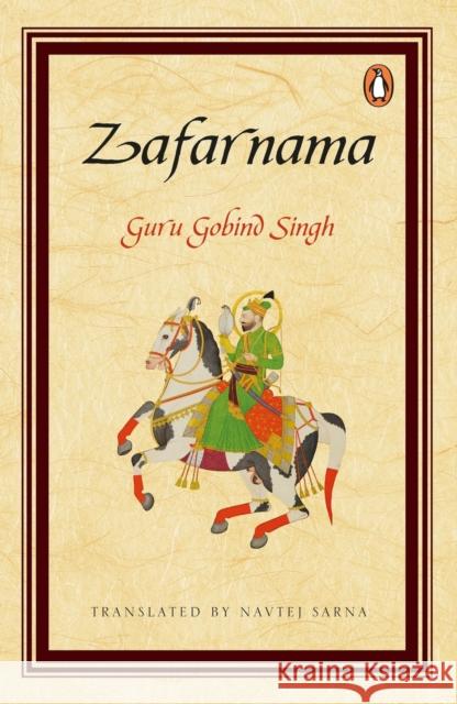 Zafarnama Guru Gobind Singh   9780143425557 Penguin Books India