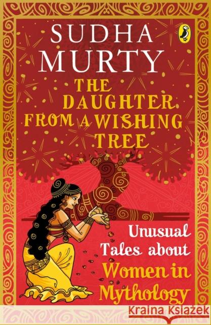 Daughter from a Wishing Tree Murty, Sudha 9780143442349