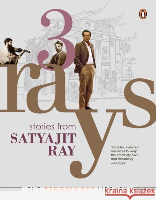 3 Rays: Stories from Satyajit Ray Ray Satyajit 9780143448983 India Penguin