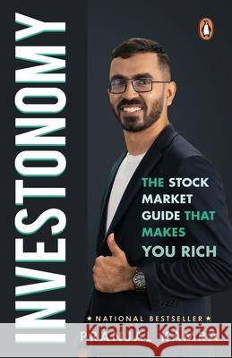 Investonomy: The Stock Market Guide That Makes You Rich Pranjal Kamra 9780143455042