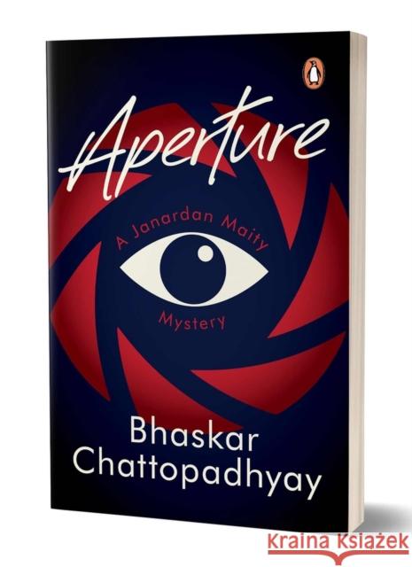 Aperture: A Janardan Maity Mystery Bhaskar Chattopadhyay 9780143464235