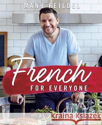 French for Everyone Manu Feildel 9780143574262 Penguin Random House Australia