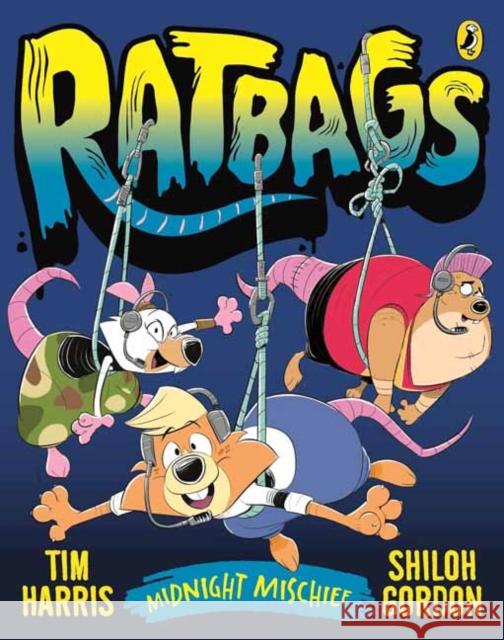 Ratbags 2: Midnight Mischief Tim Harris 9780143777458 Penguin Random House Australia