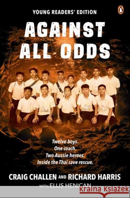 Against All Odds Young Readers’ Edition Richard Harris 9780143778202