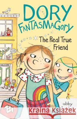 Dory Fantasmagory: The Real True Friend Abby Hanlon 9780147510686