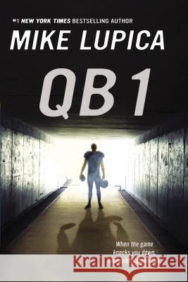 QB 1 Mike Lupica 9780147511522 Puffin Books