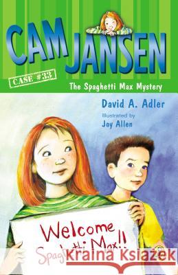 Cam Jansen and the Spaghetti Max Mystery David A. Adler Joy Allen 9780147512321