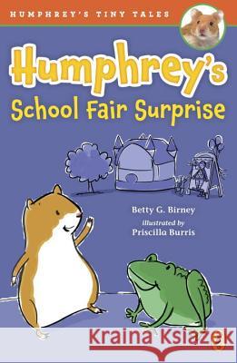 Humphrey's School Fair Surprise Betty G. Birney Priscilla Burris 9780147514608 Puffin Books