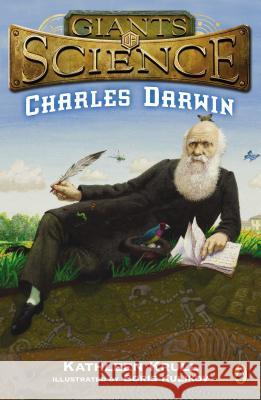 Charles Darwin Kathleen Krull Boris Kulikov 9780147514639 Puffin Books