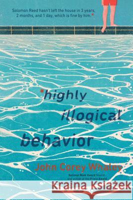 Highly Illogical Behavior John Corey Whaley 9780147515209 Speak