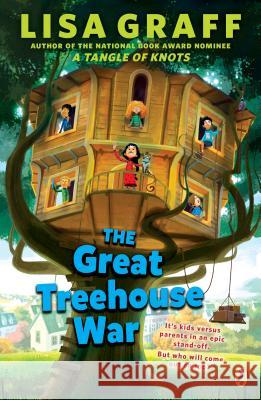 The Great Treehouse War Lisa Graff 9780147516718 Puffin Books