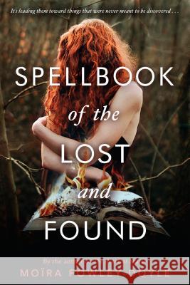 Spellbook of the Lost and Found Moira Fowley-Doyle 9780147517333 Speak