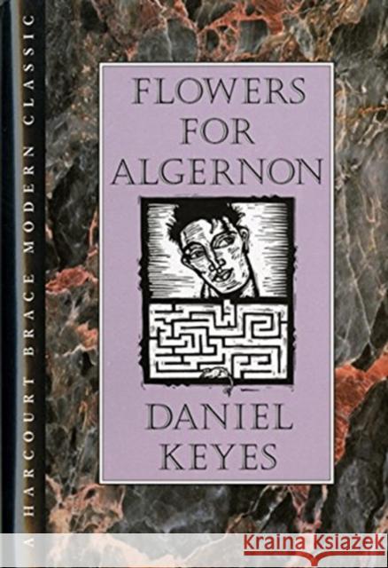 Flowers for Algernon Daniel Keyes 9780151001637