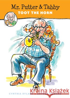 Mr. Putter & Tabby Toot the Horn Rylant, Cynthia 9780152002473 Harcourt Paperbacks