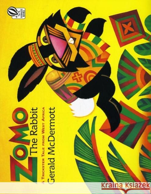 Zomo the Rabbit: A Trickster Tale from West Africa McDermott, Gerald 9780152010102