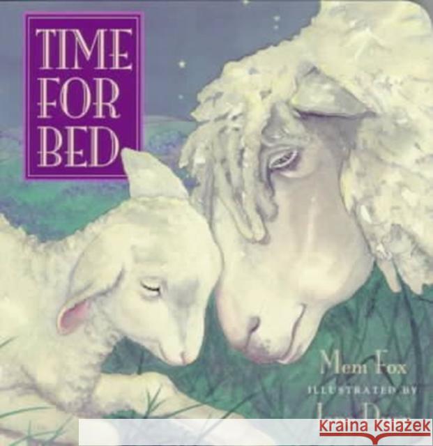 Time for Bed Board Book Mem Fox 9780152010669 HarperCollins