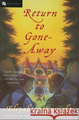 Return to Gone-Away Elizabeth Enright Michael Stearns Joe Krush 9780152022563