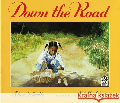Down the Road Alice Schertle E. B. Lewis 9780152024710 Voyager Books