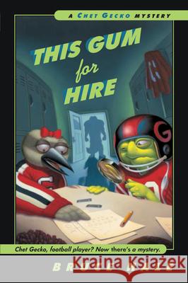 This Gum for Hire Bruce Hale 9780152024970