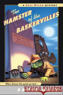 The Hamster of the Baskervilles Bruce Hale 9780152025090