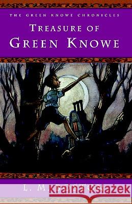 Treasure of Green Knowe L. M. Boston Boston                                   Brett Helquist 9780152025953 Harcourt Young Classics