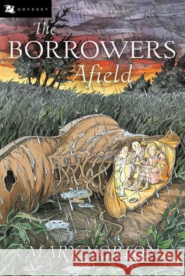 The Borrowers Afield Mary Norton Beth Krush Joe Krush 9780152047320 Harcourt Children's Books