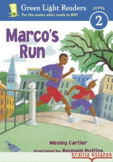 Marco's Run Wesley Cartier Reynold Ruffins 9780152048280 Green Light Readers