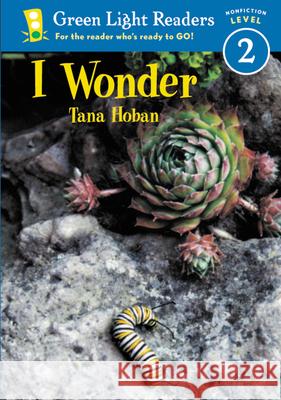 I Wonder Tana Hoban 9780152048358