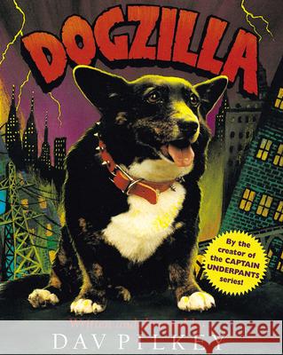 Dogzilla Dav Pilkey 9780152049492 Harcourt Paperbacks