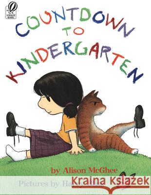 Countdown to Kindergarten Alison McGhee Harry Bliss 9780152055868