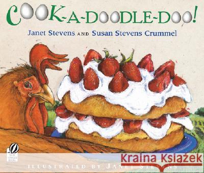 Cook-A-Doodle-Doo! Janet Stevens Susan Stevens Crummel Janet Stevens 9780152056582 Voyager Books