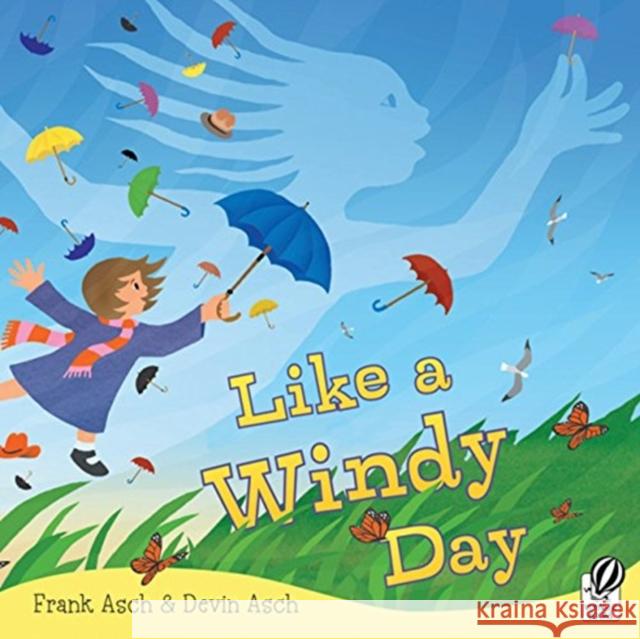 Like a Windy Day Frank Asch Devin Asch 9780152064037 Voyager Books