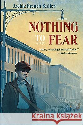Nothing to Fear Koller, Jackie French 9780152575823 Gulliver Books