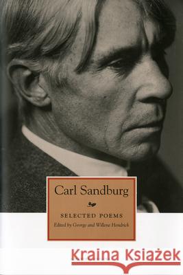 Selected Poems Carl Sandburg Willene Hendrick George Hendrick 9780156003964 Harvest Books