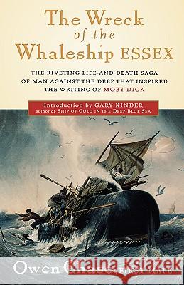 The Wreck of the Whaleship Essex Andre Bernard Owen Chase Betty Shepard 9780156006897