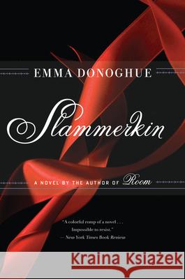 Slammerkin Emma Donoghue 9780156007474 Harvest Books