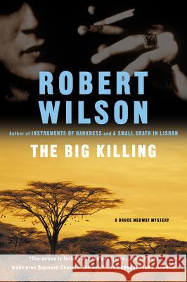 The Big Killing Robert Wilson 9780156011198 Harvest Books