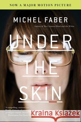 Under the Skin Michel Faber 9780156011600 Harvest/HBJ Book