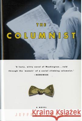 The Columnist Jeffrey Frank 9780156011983 Harvest Books