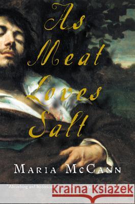 As Meat Loves Salt Maria McCann 9780156012263 Harvest/HBJ Book