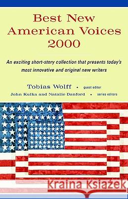 Best New American Voices 2000 Wolff                                    Tobias Wolff John Kulka 9780156013222 Harvest Books