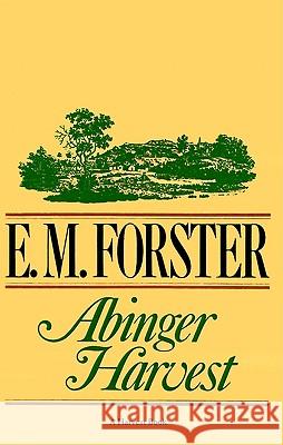 Abinger Harvest E. M. Forster 9780156026109 Harvest/HBJ Book