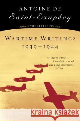 Wartime Writings 1939-1944 Antoine de Saint-Exupery Norah Purcell Anne Morrow Lindbergh 9780156027533 Harvest/HBJ Book