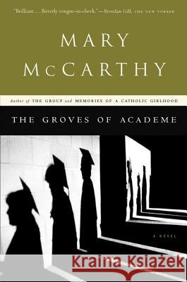 The Groves of Academe Mary McCarthy 9780156027878