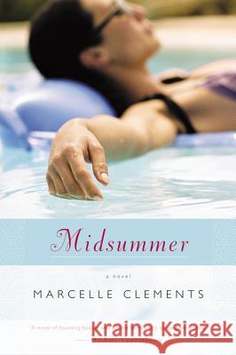 Midsummer Marcelle Clements 9780156029650 Harvest/HBJ Book