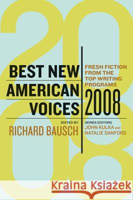 Best New American Voices Richard Bausch John Kulka Natalie Danford 9780156031493 Harvest Books
